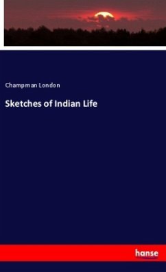Sketches of Indian Life