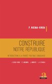 Construire notre république