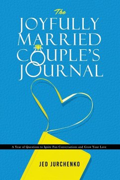 The Joyfully Married Couple's Journal - Jurchenko, Jed