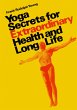 Yoga secrets for extraordinary health... - Bild 1