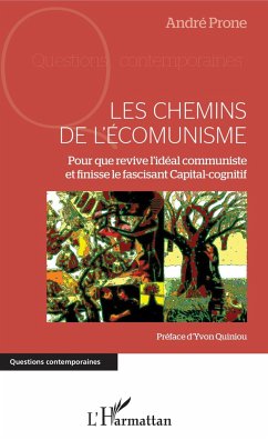 Chemins de l'écomunisme (Les) - Prone, André