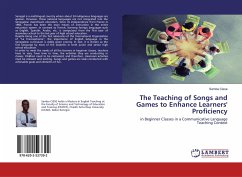 The Teaching of Songs and Games to Enhance Learners' Proficiency