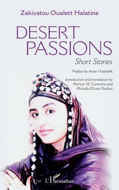 Desert passions. Short stories - Oualett Halatine, Zakiyatou