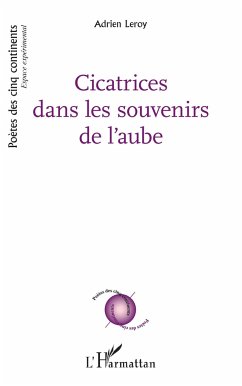 Cicatrices dans les souvenirs de l'aube - Leroy, Adrien