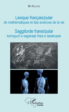 Lexique français / pular de mathématiques et des sciences de la vie - Kuletee mo, S/c sow mamadou aguibou