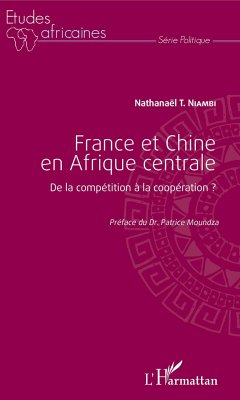 Cover France et Chine en Afrique centrale