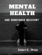 Mental Health and Substance Abuse... - Bild 1