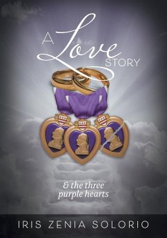 A Love Story: And The Three Purple Hearts