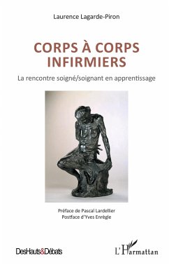 Corps à corps infirmiers - Lagarde-Piron, Laurence