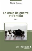 La drôle de guerre et l'enfant