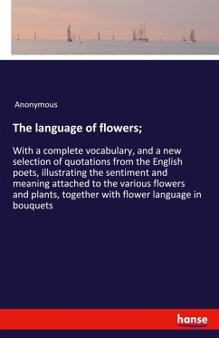 The language of flowers; - Anonymous