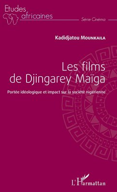 Les films de Djingarey Maïga - Mounkaila, Kadidjatou