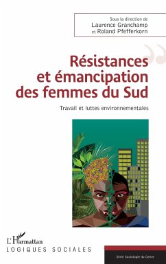 Résistances et émancipation des femmes du Sud - Pfefferkorn, Roland; Grandchamp, Laurence