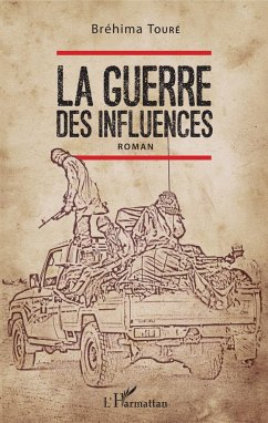 La guerre des influences - Toure, Bréhima