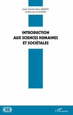 Introduction aux sciences humaines et sociétales - Sallaberry, Jean-Claude; Claverie, Bernard