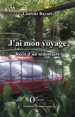 J'ai mon voyage - Bayart, Laurent