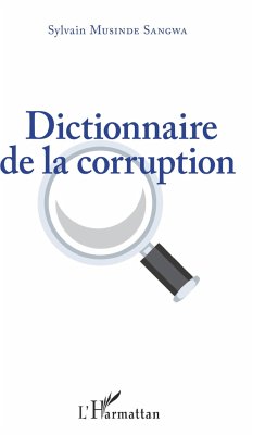 Dictionnaire de la corruption - Musinde Sangwa, Sylvain