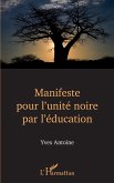 Manifeste pour l'unité noire par l'éducation