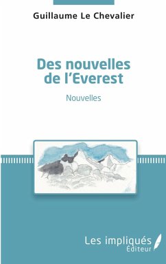 Des nouvelles de l'Everest - Le Chevalier, Guillaume