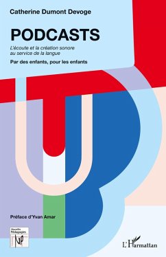 Cover PODCASTS. L'écoute et la création sonore au service de la langue