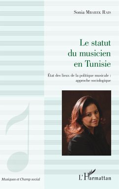 Le statut du musicien en Tunisie - Mbarek Rais, Sonia