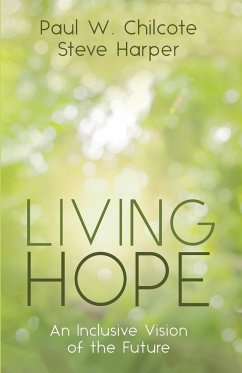 Living Hope - Chilcote, Paul W.; Harper, Steve