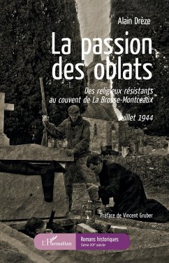 La passion des oblats - Drèze, Alain