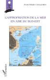 L'appropriation de la mer en Asie du sud-est