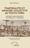 Temporalités et mémoire collective au Fouta-Toro