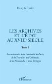 Les archives et l'Etat au XVIIIe siècle