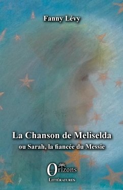 La Chanson de Meliselda - Lévy, Fanny