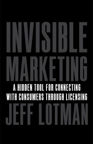 Invisible Marketing (eBook, ePUB) Invisible Marketing (eBook, ePUB)