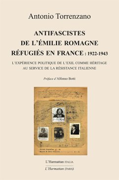 Cover Antifascistes de l'Émilie Romagne réfugiés en France : 1922-1943