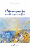 Harmonies sur l'amour infini