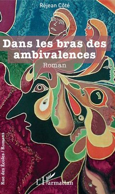 Dans les bras des ambivalences - Côté, Réjean