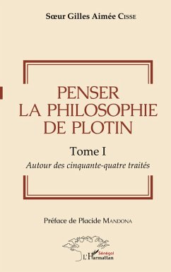 Cover Penser la philosophie de Plotin Tome I