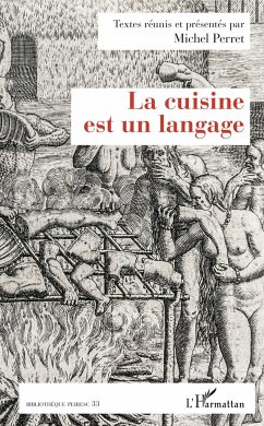 La cuisine est un langage - Perret, Michel