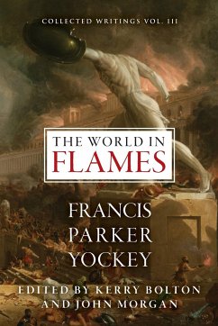 The World in Flames - Yockey, Francis Parker