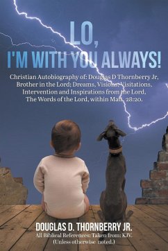 Lo, I Am With You Always - Thornberry Jr., Douglas D.