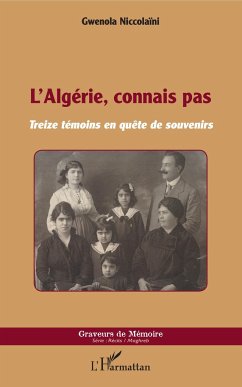 L'Algérie, connais pas - Niccolaïni, Gwenola