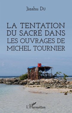 Cover La tentation du sacré dans les ouvrages de Michel Tournier