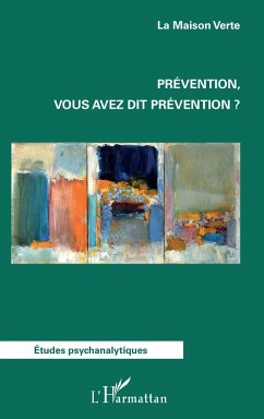 Prévention, vous avez dit prévention? - Association La Maison Verte