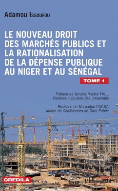 Le nouveau droit des marchés publics et la rationalisation de la dépense publique - Issoufou, Adamou