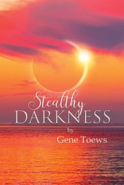 Stealthy Darkness - Toews, Gene; Tbd