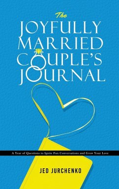 The Joyfully Married Couple's Journal - Jurchenko, Jed