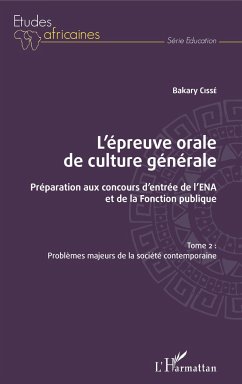 L'épreuve orale de culture générale Tome 2 - Cissé, Bakary