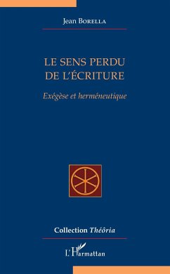 Le sens perdu de l'écriture - Borella, Jean