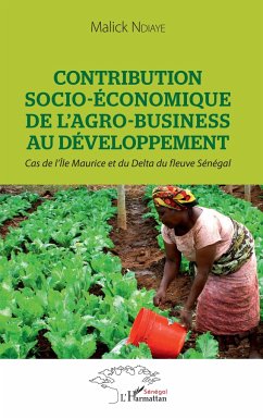 Contribution socio-économique de l'agro-business au développement - Ndiaye, Malick