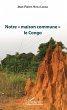 Notre ' maison commune ' le Congo - Bild 1
