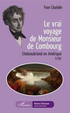 Le vrai voyage de Monsieur de Combourg - Chatelin, Yvon